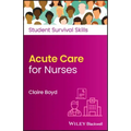 Acute Care for Nurses