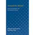 Around the Absurd: Essays on Modern and Postmodern Drama