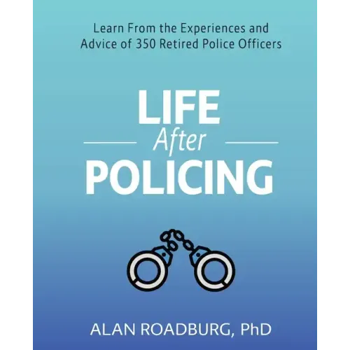 Life After Policing