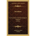 Socialism: An Economic And Sociological Analysis (1951)