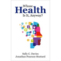 Whose Health Is It Anyway? P