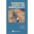 Craniofacial Injuries for Nonspecialists