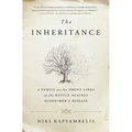 The Inheritance: A Family on the Front Lines of the Battle Against Alzheimer's Disease