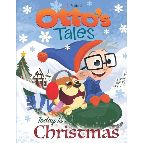 Otto's Tales: Today is Christmas