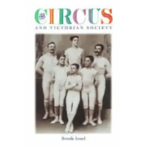 The Circus and Victorian Society