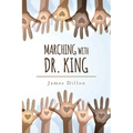 Marching with Dr. King