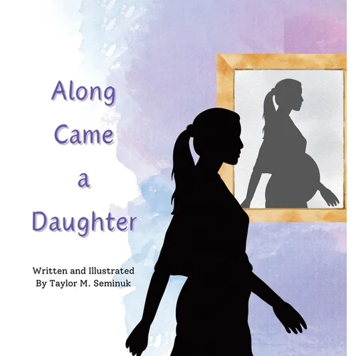 Along Came a Daughter