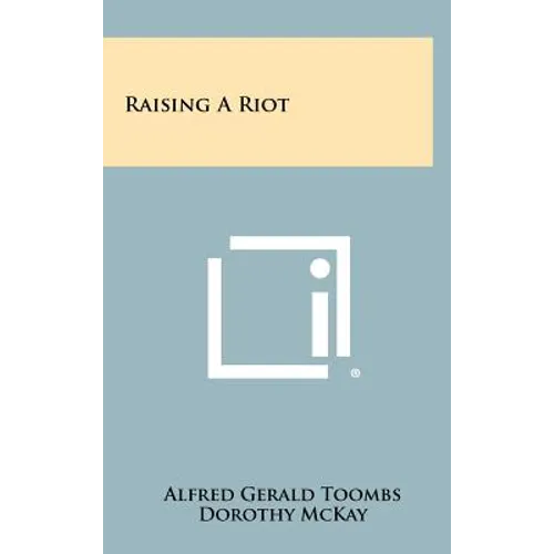 Raising a Riot