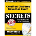 Certified Diabetes Educator Exam Secrets, Study Guide: CDE Test Review for the Certified Diabetes Educator Exam
