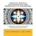 Mental Status Examination for Personality Disorders: 32 Challenging Cases, DSM and ICD-10 Model Interviews, Questionnaires & Cognitive Tests for Diagn