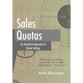 Sales Quotas: An Analytical Approach to Quota Setting