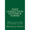 Debt Collection Letters & Forms: How to get your customers to pay