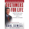 Customers for Life: How to Turn That One-Time Buyer Into a Lifetime Customer