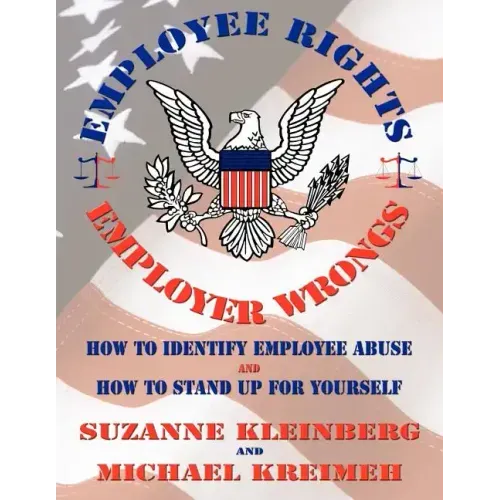 U.S. Employee Rights & Employer Wrongs
