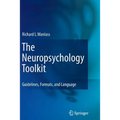 The Neuropsychology Toolkit: Guidelines, Formats, and Language