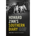 Howard Zinn's Southern Diary: Sit-Ins, Civil Rights, and Black Women's Student Activism