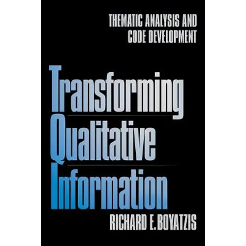 Transforming Qualitative Information: Thematic Analysis and Code Development