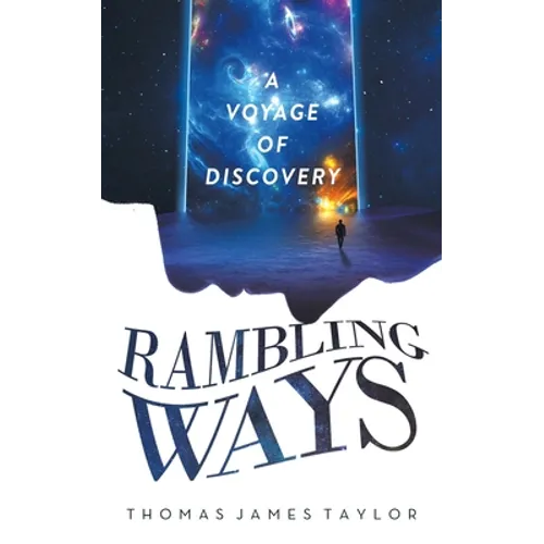 Rambling Ways: A Voyage of Discovery