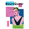 NeuroQueer - Global Edition: A Neurodivergent Guide to Love, Sex and Everything Inbetween
