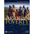 African Poverty at the Millennium: Causes, Complexities, and Challenges