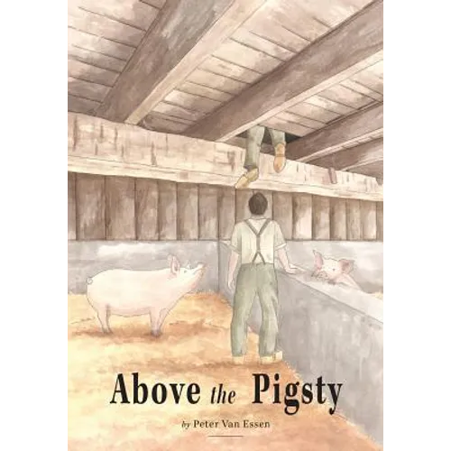 Above the Pigsty