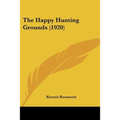 The Happy Hunting Grounds (1920)