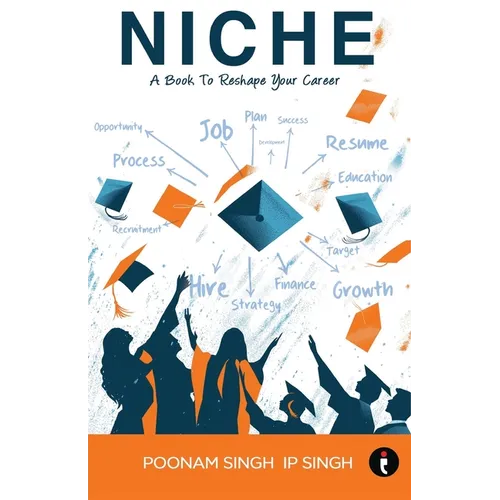 Niche: A Book To Reshape Your Career