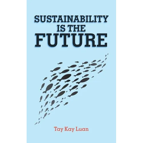 Sustainability Is the Future