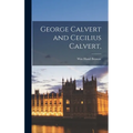 George Calvert and Cecilius Calvert,