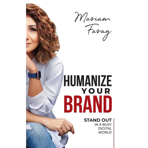 Humanize Your Brand: Stand Out in a Busy Digital World