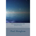 Dialogues of Destiny: A Postmodern Appreciation of Waldorf Education