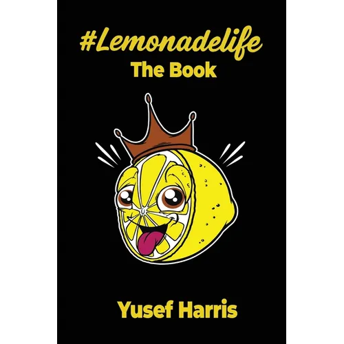 #Lemonadelife: The Book