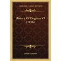 History Of Dogmas V3 (1916)