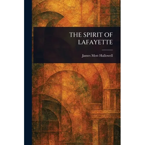 The Spirit of Lafayette