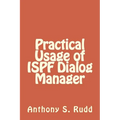 Practical Usage of ISPF Dialog Manager