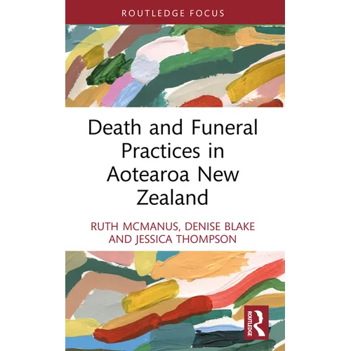 Death and Funeral Practices in Aotearoa New Zealand