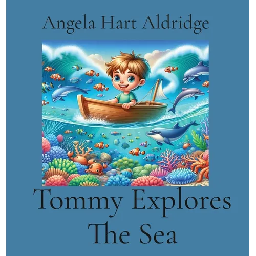 Tommy Explores The Sea