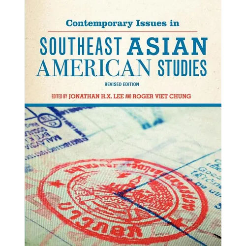 Contemporary Issues in Southeast Asian American Studies (Revised Edition)