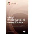 Allergic Rhinosinusitis and Airway Diseases