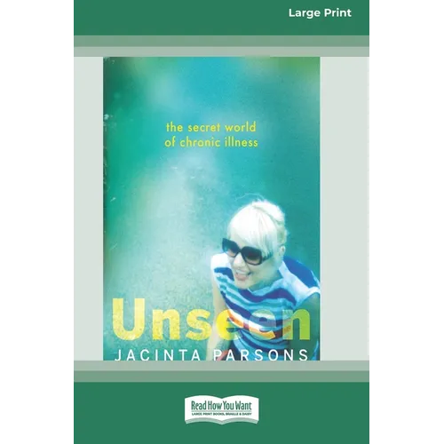 Unseen [Large Print 16pt]