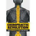 Chiropractic Revolution: Why Chiropractic Care Is On the Rise