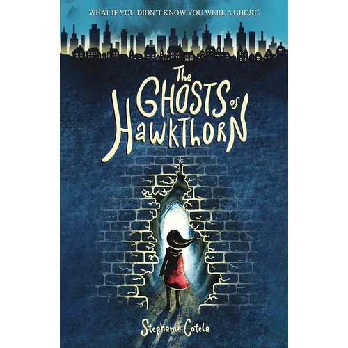 The Ghosts of Hawkthorn
