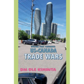 Wrong foot forward: US-Canada trade wars