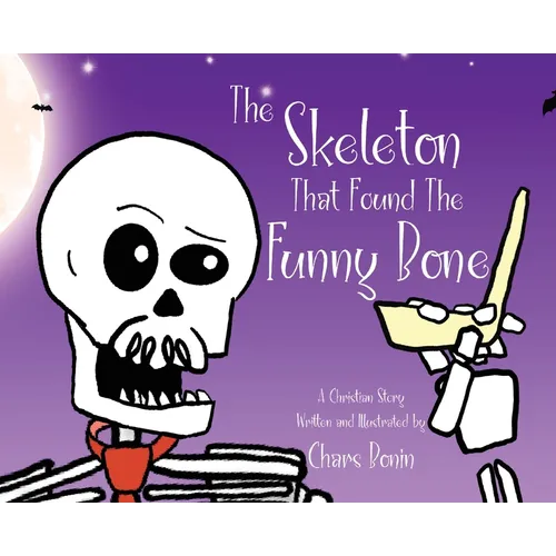 The Skeleton That Found The Funny Bone