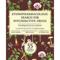 Ethnopharmacologic Search for Psychoactive Drugs: Proceedings from the 2022 Conference