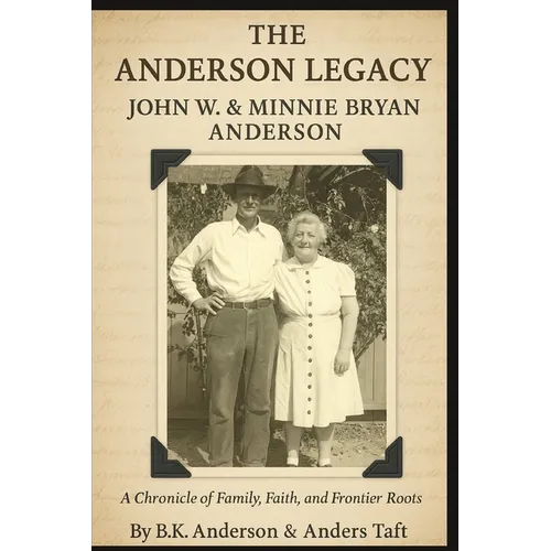 John Watson Anderson & Minnie Bryan