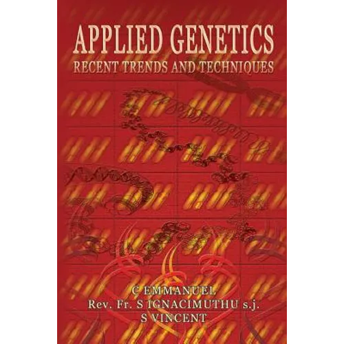 Applied Genetics: Recent Trends and Techniques