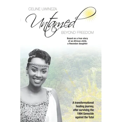 Untamed: Beyond Freedom