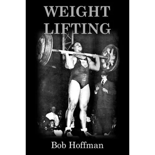 Weight Lifting: (Original Version, Restored)
