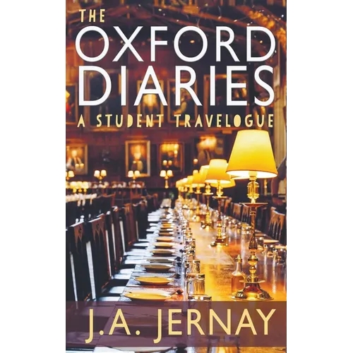 The Oxford Diaries: A Student Travelogue